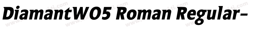 DiamantW05 Roman Regular字体转换